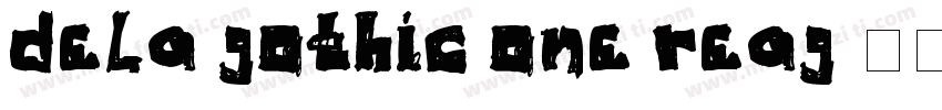 dela gothic one reag字体转换